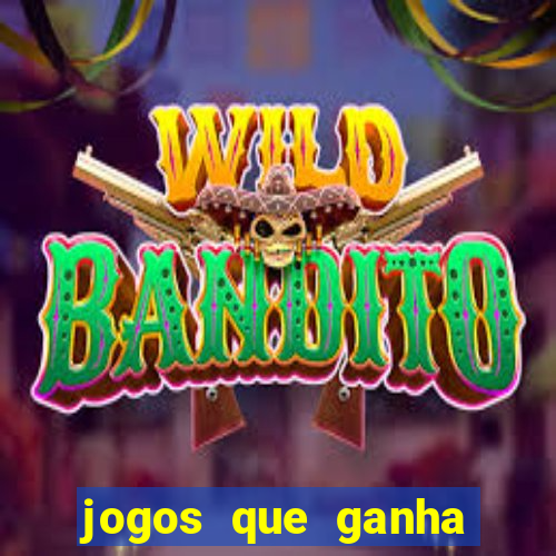 jogos que ganha dinheiro no cadastro